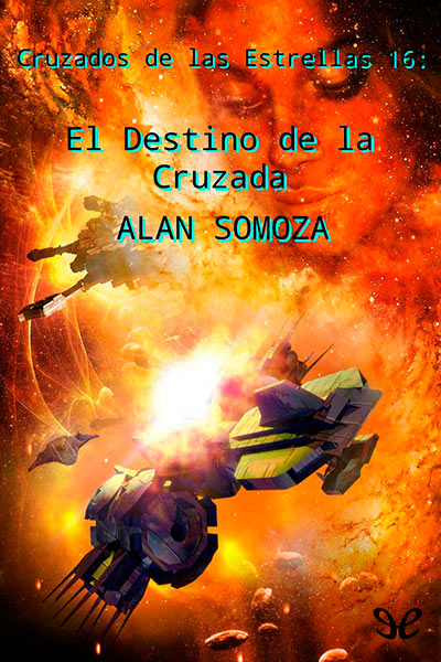 descargar libro El Destino de la Cruzada