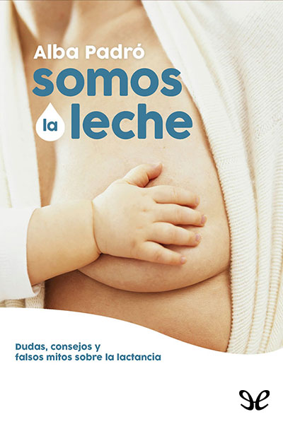 descargar libro Somos la leche