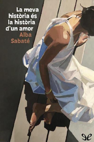 libro gratis La meva història és la història dun amor