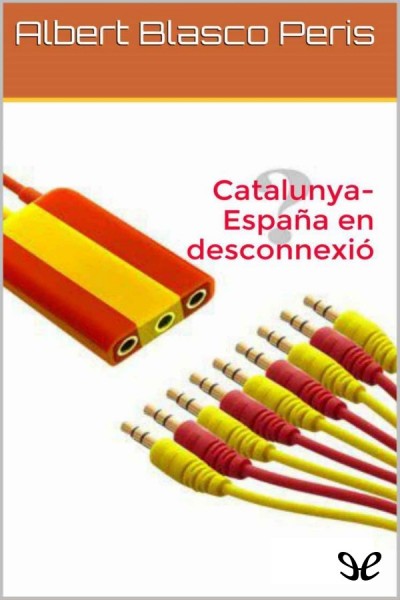 libro gratis Catalunya-Espanya en desconnexió