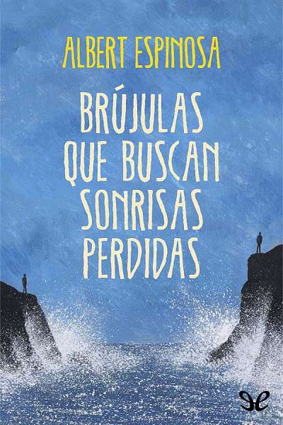 descargar libro Brújulas que buscan sonrisas perdidas