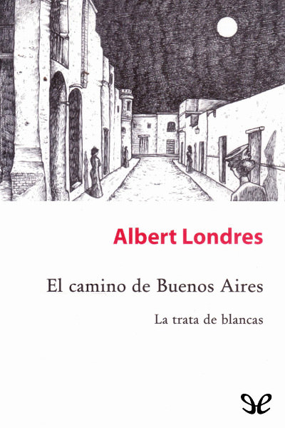 descargar libro El camino de Buenos Aires