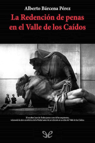 libro gratis La Redención de penas en el Valle de los Caídos