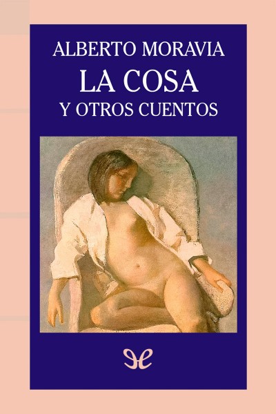 libro gratis La cosa y otros cuentos