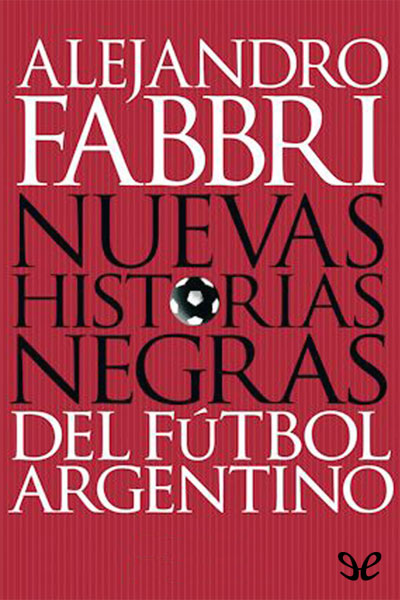 descargar libro Nuevas historias negras del fútbol argentino