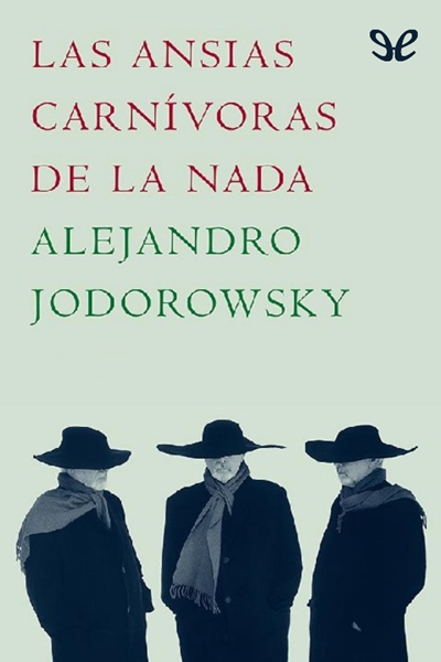 descargar libro Las ansias carnívoras de la nada