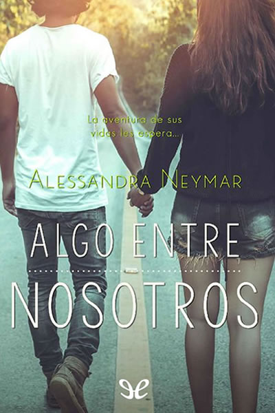 descargar libro Algo entre nosotros