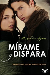 descargar libro Mrame y dispara