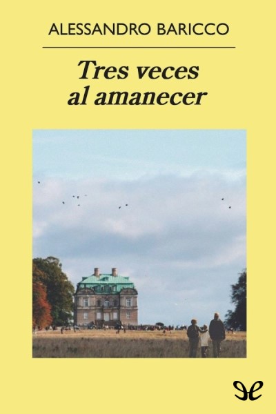 descargar libro Tres veces al amanecer