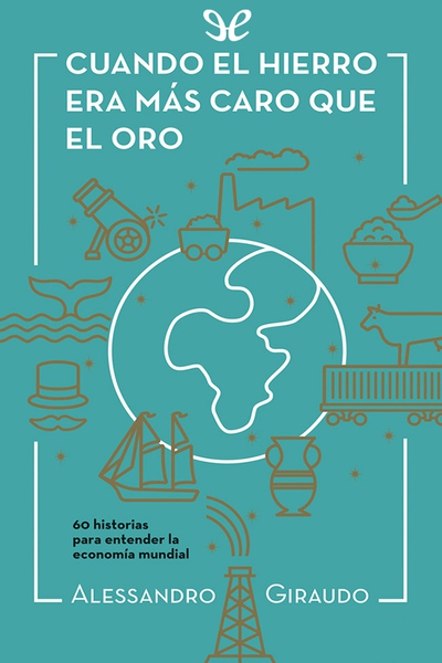 descargar libro Cuando el hierro era más caro que el oro