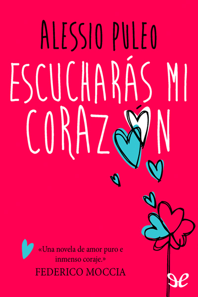 descargar libro Escucharás mi corazón