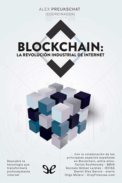 descargar libro Blockchain. La revolución industrial de internet