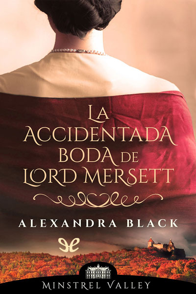 libro gratis La accidentada boda de lord Mersett