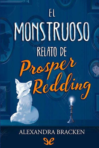 descargar libro El monstruoso relato de Prosper Redding