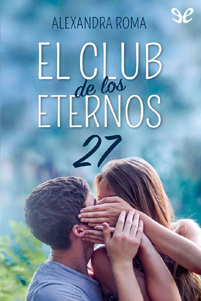 descargar libro El club de los eternos 27