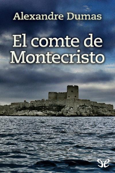 libro gratis El comte de Montecristo