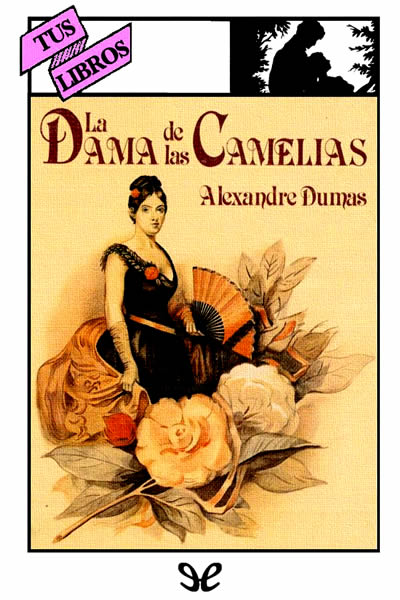 libro gratis La dama de las camelias (Ilustrado)