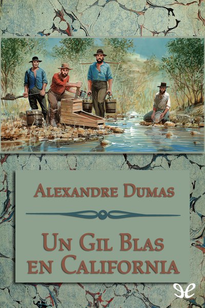 descargar libro Un Gil Blas en California