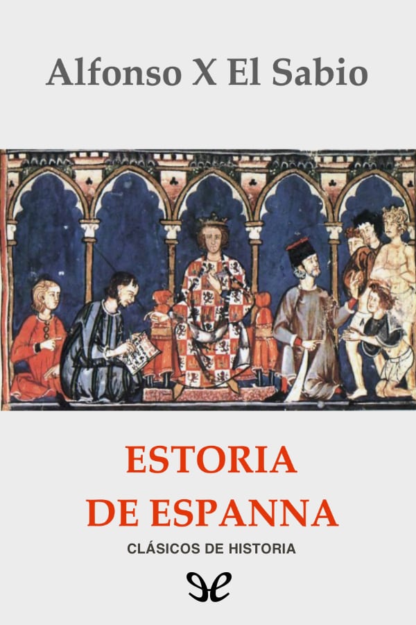 descargar libro Estoria de Espanna