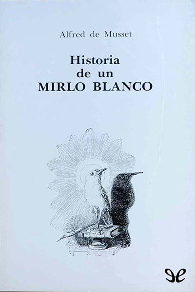 descargar libro Historia de un mirlo blanco