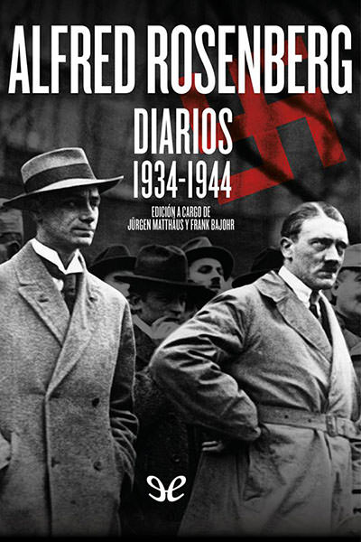 descargar libro Alfred Rosenberg. Diarios 1934-1944