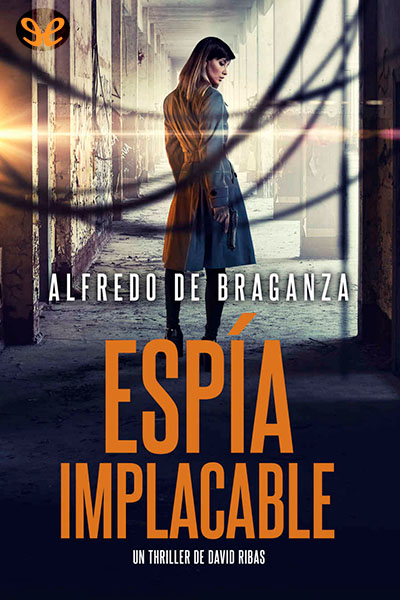 descargar libro Espa implacable