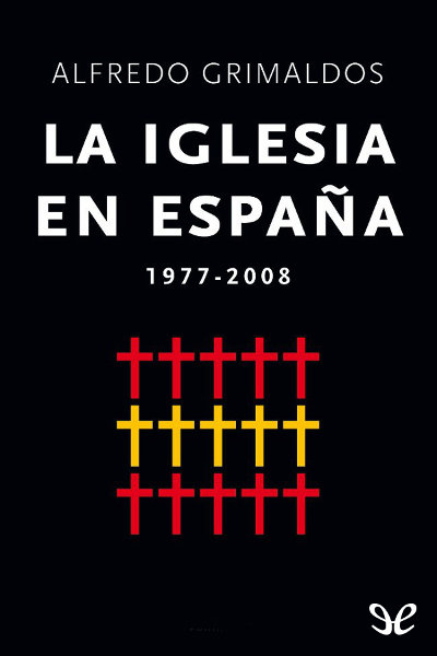 descargar libro La Iglesia en España 1977-2008