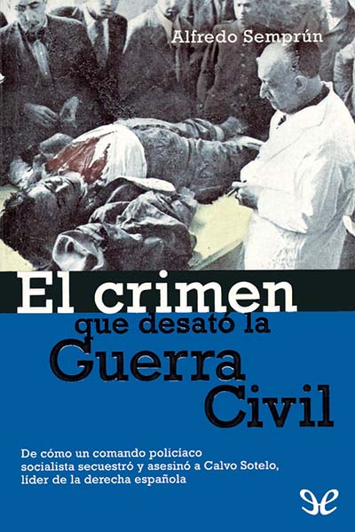 descargar libro El crimen que desató la guerra civil