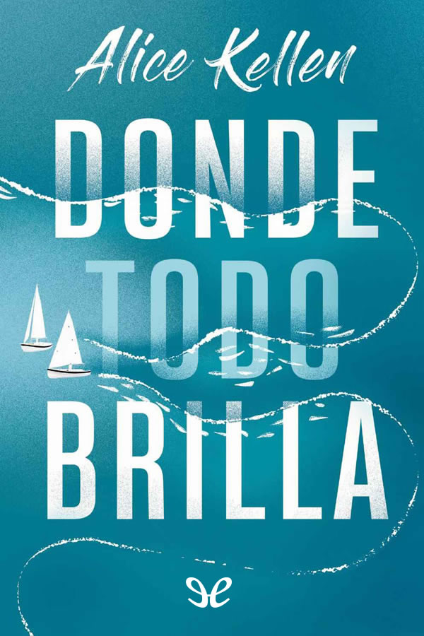 libro gratis Donde todo brilla