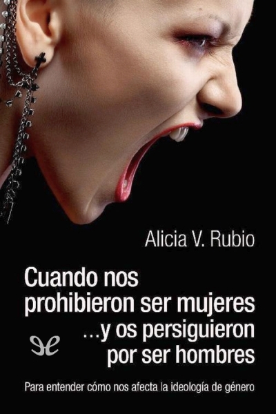 descargar libro Cuando nos prohibieron ser mujeres ...y os persiguieron por ser hombres