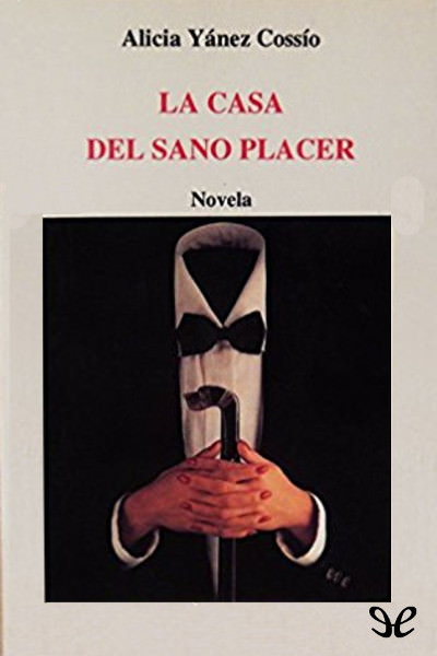 descargar libro La Casa del Sano Placer