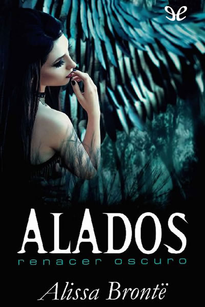 descargar libro Alados. Renacer oscuro