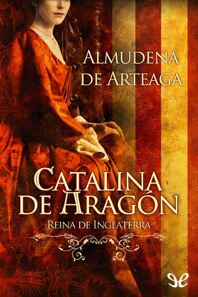 descargar libro Catalina de Aragón, reina de Inglaterra