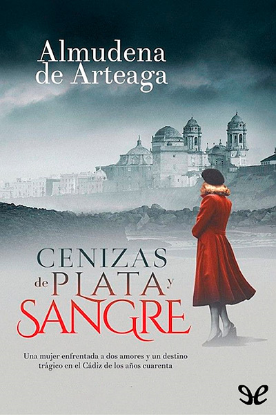 descargar libro Cenizas de plata y sangre