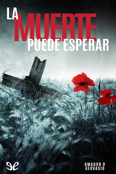 descargar libro La muerte puede esperar