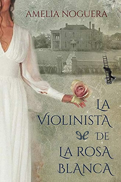 descargar libro La violinista de la rosa blanca