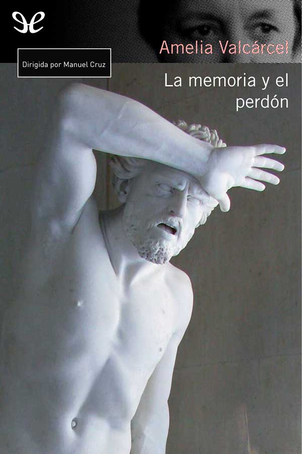 descargar libro La memoria y el perdón