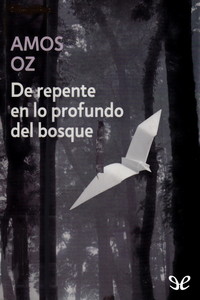 descargar libro De repente en lo profundo del bosque