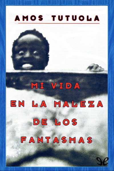 descargar libro Mi vida en la maleza de los fantasmas