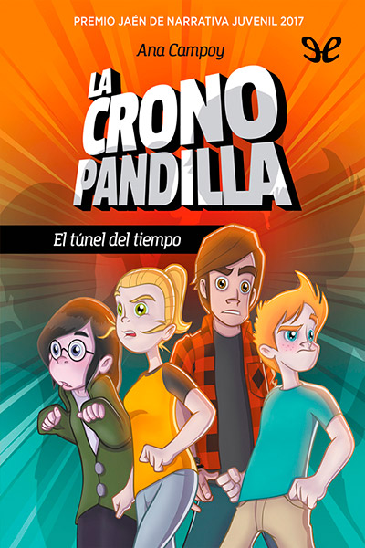 descargar libro La cronopandilla. El túnel del tiempo