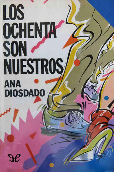 libro gratis Los ochenta son nuestros