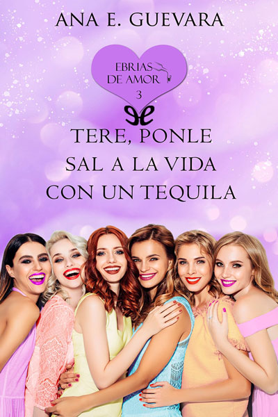 descargar libro Tere ¡Ponle sal a la vida con un tequila!