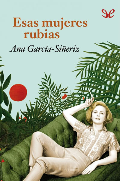 descargar libro Esas mujeres rubias