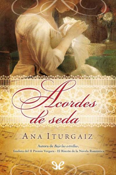 descargar libro Acordes de seda