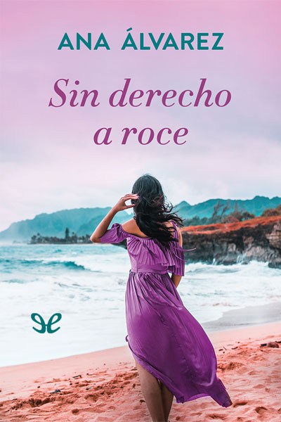 descargar libro Sin derecho a roce