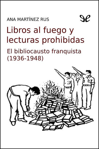 descargar libro Libros al fuego y lecturas prohibidas