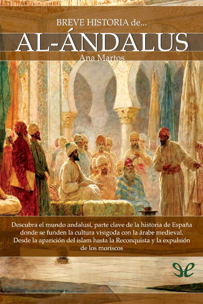 descargar libro Breve historia de Al-Andalus