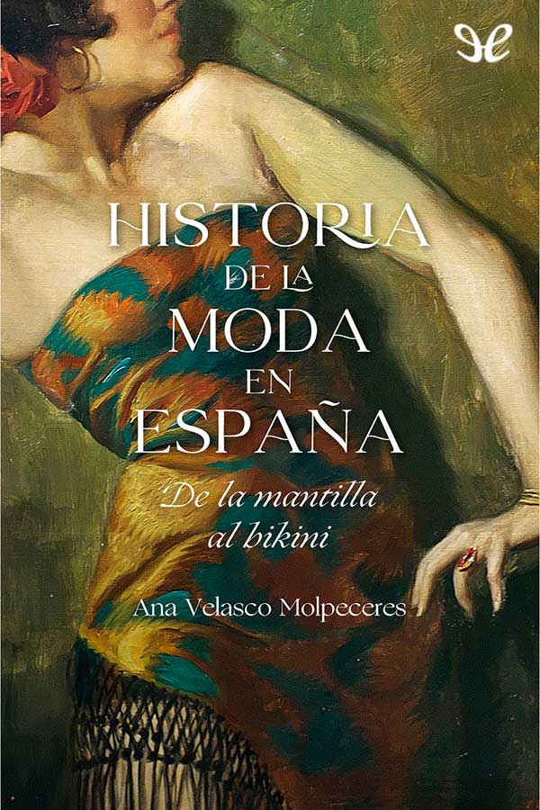 libro gratis Historia de la moda en España