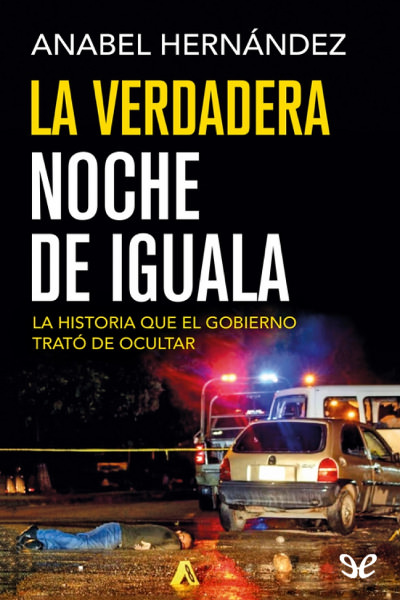 descargar libro La verdadera noche de Iguala