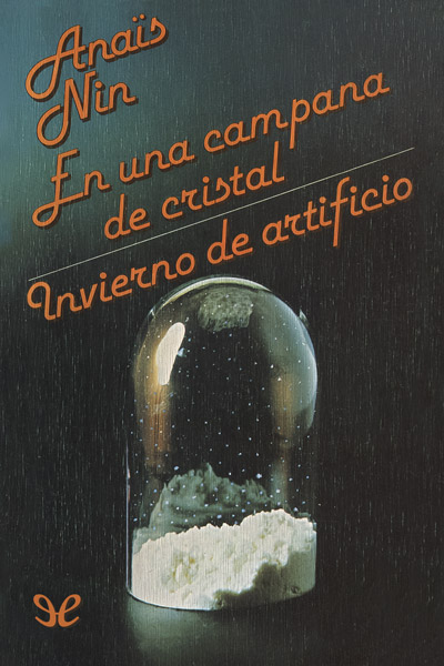 descargar libro En una campana de cristal & Invierno de artificio